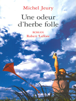 cover image of Une odeur d'herbe folle